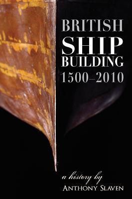 British Shipbuilding, 1500-2010 magazine reviews