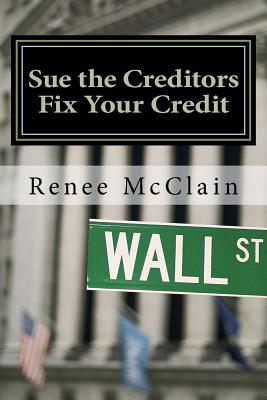 Sue the Creditors - Fix Your Credit magazine reviews
