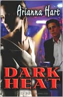 Dark Heat book written by Arianna Hart