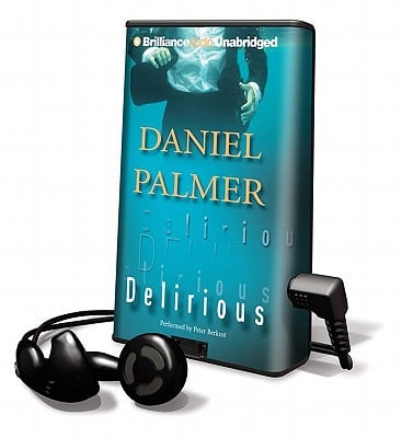 Delirious written by Daniel Palmer