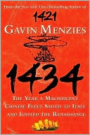 1434: The Year a Magnificent Chinese Fleet Sailed to Italy and Ignited the Renaissance book written by Gavin Menzies