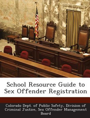 School Resource Guide to Sex Offender Registration magazine reviews