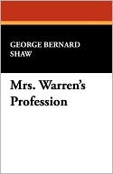 Mrs. Warren's Profession book written by George Bernard Shaw