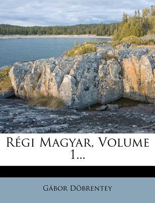 Regi Magyar, Volume 1... magazine reviews