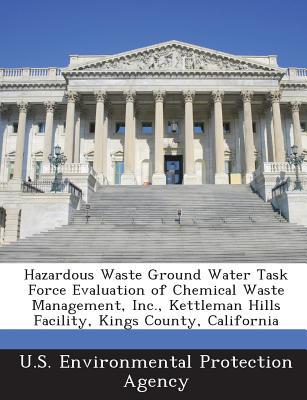 Hazardous Waste Ground Water Task Force Evaluation of Chemical Waste Management, Inc magazine reviews