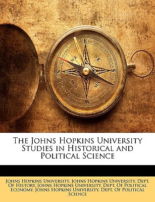 The Johns Hopkins University Studies in Historical and Political Science magazine reviews