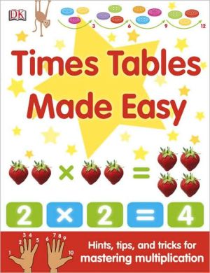 Times Tables Made Easy book written by Carol Vorderman