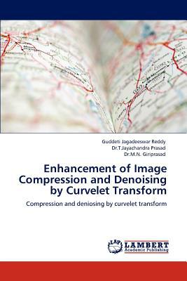 Enhancement of Image Compression and Denoising by Curvelet Transform, , Enhancement of Image Compression and Denoising by Curvelet Transform
