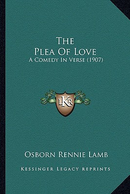 The Plea of Love: A Comedy in Verse magazine reviews