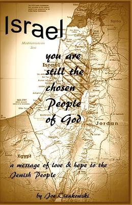 Israel, You Are Still the Chosen People of God magazine reviews