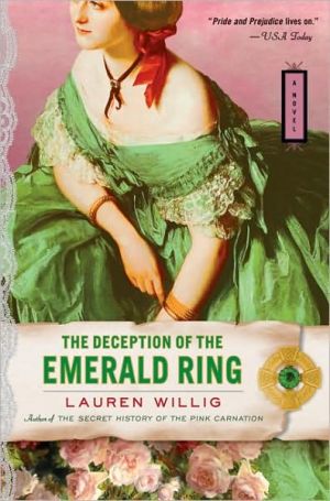 The Deception of the Emerald Ring (Pink Carnation Series #3) written by Lauren Willig