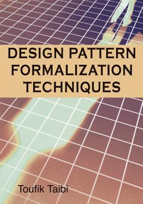 Design Patterns Formalization Techniques magazine reviews