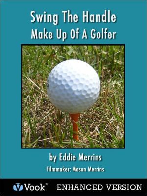 Swing The Handle: Golf 8 Make Up Of A Golfer magazine reviews