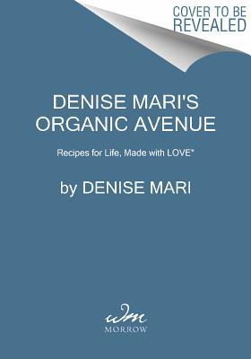 Denise Mari's Organic Avenue magazine reviews