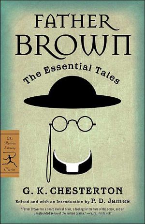 Father Brown: The Essential Tales book written by G. K. Chesterton