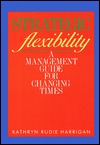 Strategic flexibility magazine reviews