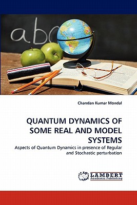 Quantum Dynamics of Some Real and Model Systems magazine reviews
