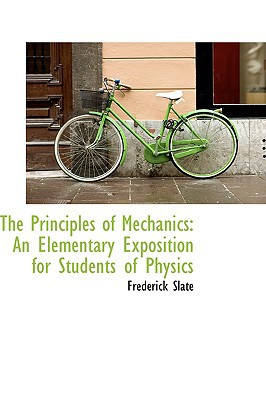 The Principles of Mechanics: An Elementary Exposition for Students of Physics magazine reviews