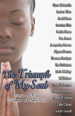 The Triumph Of My Soul magazine reviews