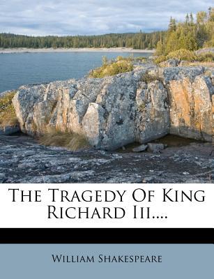 The Tragedy of King Richard III.... magazine reviews