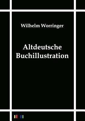 Altdeutsche Buchillustration magazine reviews
