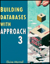 Building Databases with Approach 3 magazine reviews