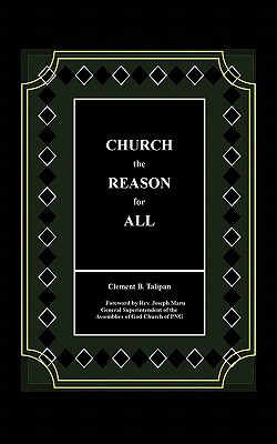 Church the Reason for All magazine reviews