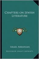 Chapters on Jewish Literature book written by Israel Abrahams