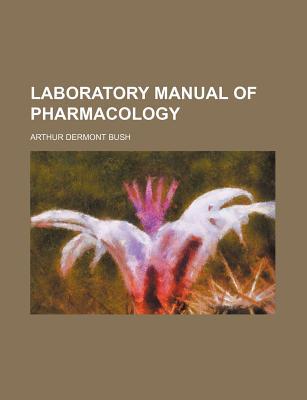 Laboratory Manual of Pharmacology magazine reviews