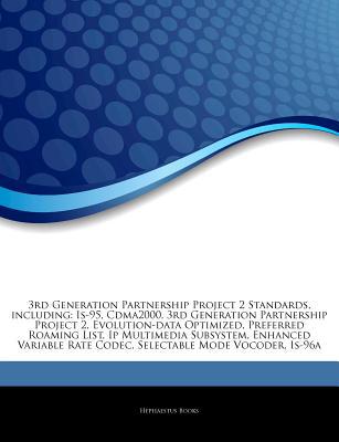 Articles on 3rd Generation Partnership Project 2 Standards, Including magazine reviews