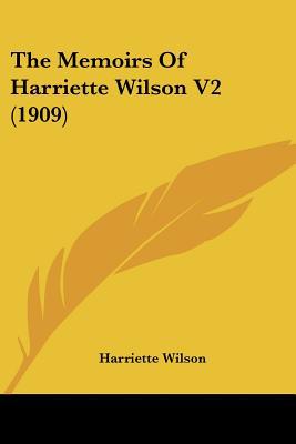 The Memoirs of Harriette Wilson V2 (1909) magazine reviews