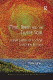 Mind, Brain and the Elusive Soul: Human Systems of Cognitive Science and Religion book written by Mark Graves