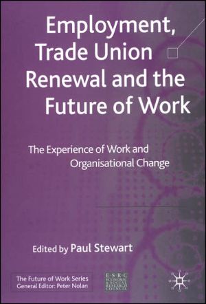 Employment, Trade Union Renewal and the Future of Work magazine reviews