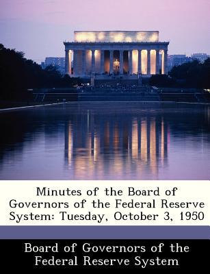 Minutes of the Board of Governors of the Federal Reserve System magazine reviews