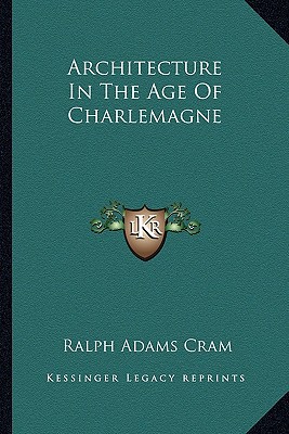 Architecture in the Age of Charlemagne magazine reviews