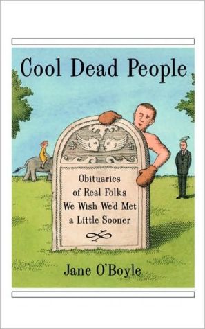 Cool Dead People book written by Jane OBoyle