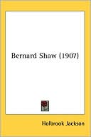 Bernard Shaw book written by Holbrook Jackson