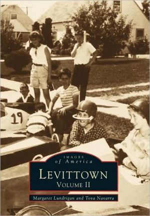 Levittown, New York: Volume II (Images of America Series) book written by Margaret Lundrigan Ferrer
