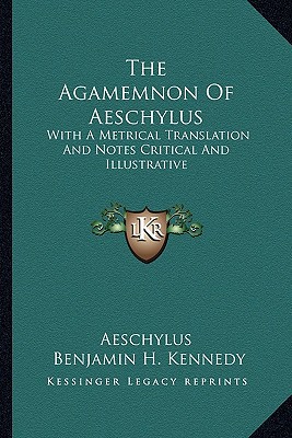 The Agamemnon of Aeschylus magazine reviews