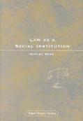 Law As a Social Institution book written by Hamish Ross
