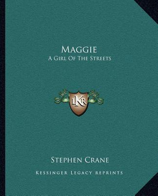 Maggie book written by Stephen Crane