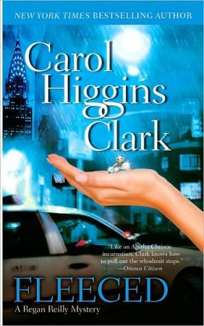 Fleeced (Regan Reilly Series #5) written by Carol Higgins Clark