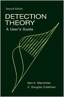 Detection Theory A User's Guide magazine reviews