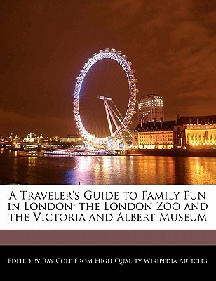 A Traveler's Guide to Family Fun in London, , A Traveler's Guide to Family Fun in London
