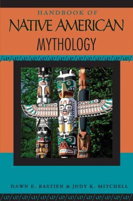 Handbook of Native American Mythology magazine reviews