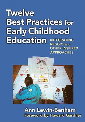 Twelve Best Practices for Early Childhood Education magazine reviews
