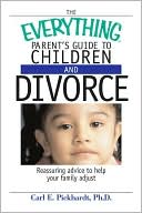 Everything Parent's Guide to Children and Divorce magazine reviews