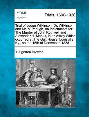 Trial of Judge Wilkinson, Dr magazine reviews