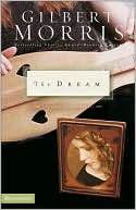 The Dream book written by Gilbert Morris