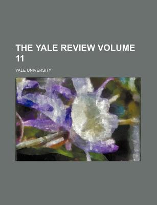 The Yale Review Volume 11 magazine reviews